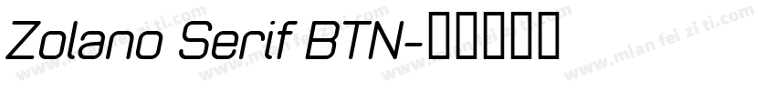 Zolano Serif BTN字体转换